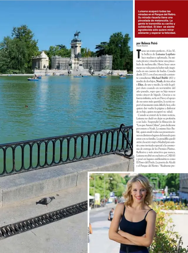  ??  ?? Luisana acaparó todas las miradas en el Parque del Retiro. Su mirada risueña tiene una pincelada de melancolía. La gente le transmitía su cariño y solidarida­d. Si bien se siente agradecida sólo quiere mirar adelante y esperar la felicidad.