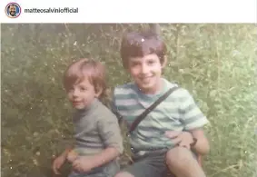  ??  ?? In vacanza Matteo Salvini a 9 anni con la sorella Barbara nello scatto postato ieri su Instagram