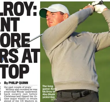  ?? GETTY ?? The long game: Rory McIlroy in Abu Dhabi yesterday