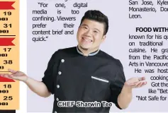  ??  ?? CHEF Sharwin Tee