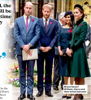  ??  ?? Brave faces? William, Harry and their wives last year