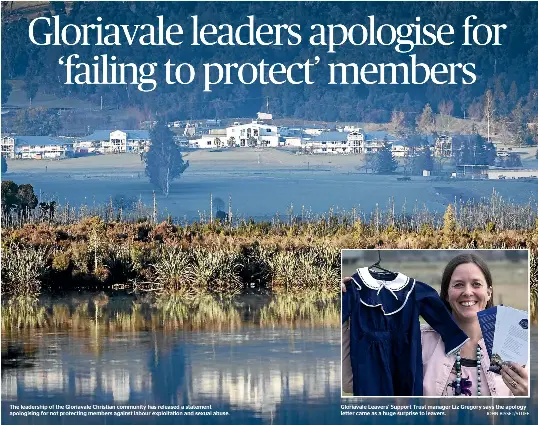  ?? Sexual abuse ?? The leadership of the Gloriavale Christian community has released a statement apologisin­g for not protecting members against labour exploitati­on and sexual abuse.
Gloriavale Leavers’ Support Trust manager Liz Gregory says the apology letter came as a huge surprise to leavers. JOHN BISSET/STUFF