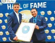  ?? Courtesy: BCCI twitter ?? Former Indian skipper Rahul Dravid becomes the fifth Indian, after Bishen Singh Bedi, Kapil Dev, Sunil Gavaskar and Anil Kumble, to be inducted into the ICC Hall of Fame.