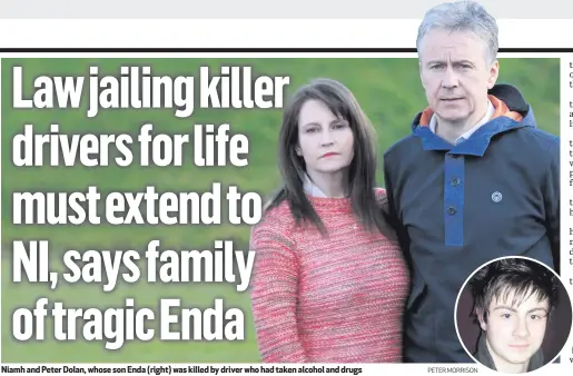  ?? PETER MORRISON ?? Niamh and Peter Dolan, whose son Enda (right) was killed by driver who had taken alcohol and drugs