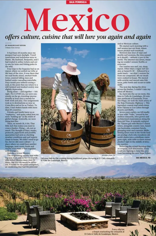  ?? BENJAMIN MYERS TNS BENJAMIN MYERS TNS ?? Let your feet do the crushing during traditiona­l grape-stomping at El Cielo vineyards in Valle de Guadalupe, Mexico.
Every villa has a firepit overlookin­g the vineyards at El Cielo in Valle de Guadalupe, Mexico.