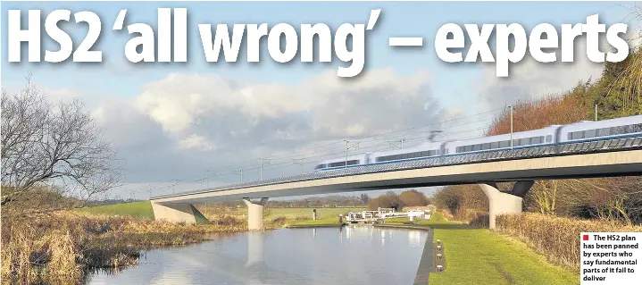 HS2 ‘all wrong’ – experts - PressReader