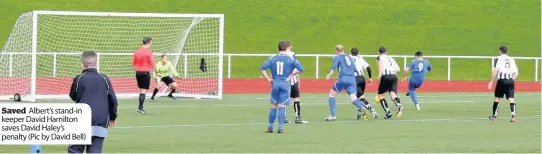  ??  ?? Saved Albert’s stand-in keeper David Hamilton saves David Haley’s penalty (Pic by David Bell)