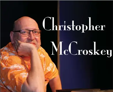  ?? Terrance Armstard/News-Times ?? Community Theater: McCroskey began performing at the South Arkansas Arts Center when he was 14-years-old.