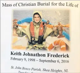  ?? SUBMITTED PHOTO ?? A picture of Keith Walsh Jr. on a funeral program