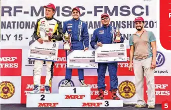  ??  ?? 1: A stoic Ishaan prepping for the first race. 2: Our Ed Sirish, on his way to a podium finish. 3: The biggest change for the series in 2016 - MRF rubber.
4: Keith Desouza leads Niranjan Todkari in Chennai. 5: Ishaan elated, Li exhausted and Sirish...