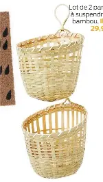  ?? ?? Lot de 2 paniers à suspendre en bambou, Ikea,
29,99 $