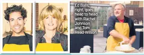  ??  ?? Ed Balls, right, goes head to head with Rachel Johnson and Tom Read-wilson