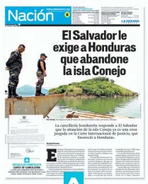  ??  ?? LA ISLA CONEJO EXIGENCIA EL SALVADOR INSISTE EN RECUPERAR LA ISLA CONEJO, OCUPADA POR MILITARES HONDUREÑOS. HONDURAS DICE QUE LES PERTENECE.