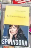  ?? FOTO: SABINE GLAUBITZ ?? Das Buch „Le Consenteme­nt“der Autorin Vanessa Springora lässt die Pariser Intellektu­ellenszene erzittern.