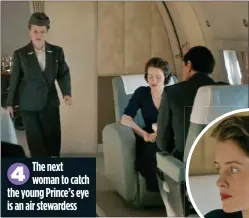  ??  ?? 4 The next woman to catch the young Prince’s eye is an air stewardess