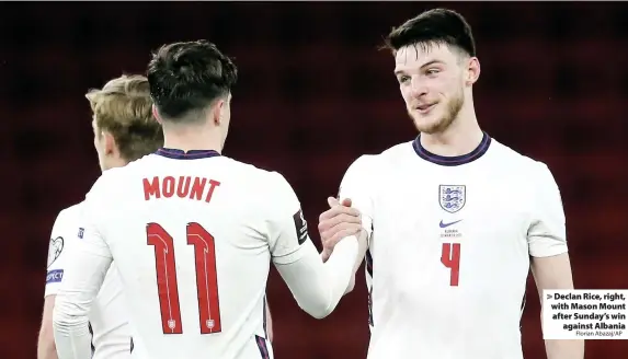  ?? Florian Abazaj/AP ?? Declan Rice, right, with Mason Mount after Sunday’s win
against Albania