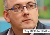  ?? ?? Tory MP Robert Halfon