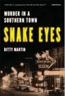  ?? Submitted photo ?? ■ The front cover of “Snake Eyes: Murder in a Southern Town.”