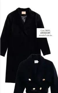  ??  ?? Coat, $850,
ARNSDORF, arnsdorf.com.au