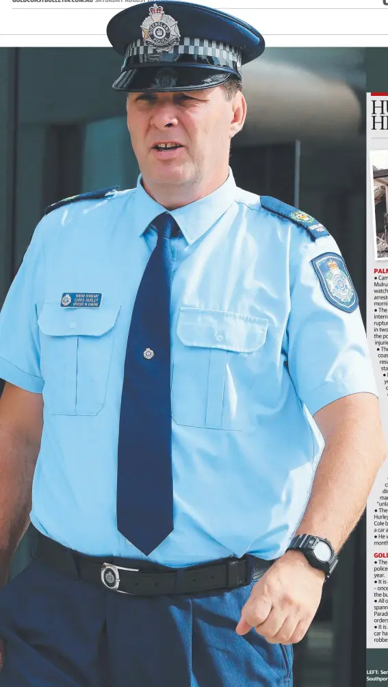  ??  ?? LEFT: Sen Sgt Chris Hurley is due to appear in the Southport Magistrate­s Court.