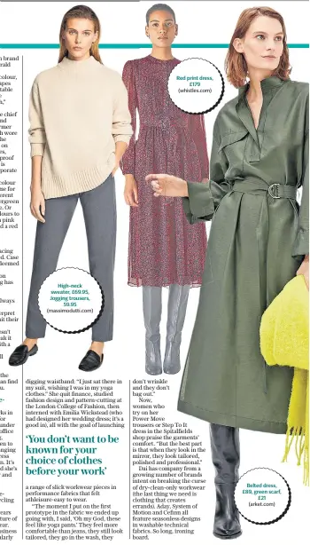  ??  ?? High-neck sweater, £69.95, Jogging trousers, 59.95 (massimodut­ti.com)
Red print dress, £179 (whistles.com)
Belted dress, £89, green scarf, £21 (arket.com)