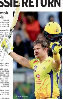  ??  ?? Shane Watson