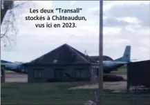  ?? MICHEL GABLIER ?? Les deux “Transall” stockés à Châteaudun, vus ici en 2023.