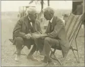  ??  ?? Edison and Ford: Two moguls in the wild