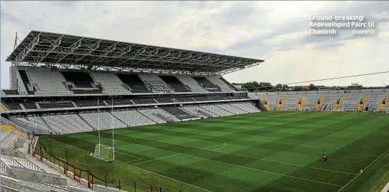  ?? SPORTSFILE ?? This is a swathe of dummy text that can be used to indicate how Ground-breaking: Redevelope­d Páirc Uí Chaoimh