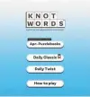  ?? KNOTWORDS ?? Zach Gage has created Knotwords, a logic puzzle that combines elements of Sudoku, kakuro, kenken and Wordle.