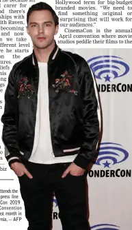  ??  ?? Nicholas Hoult attends the ‘Dark Phoenix' press line during WonderCon 2019 at Anaheim Convention Center end of last month in Anaheim, California. — AFP photo