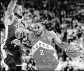  ?? Ben Margot The Associated Press ?? Then-Toronto Raptors forward Kawhi Leonard drives against Golden State Warriors forward Andre Iguodala in Game 6 of the NBA Finals on June 13.