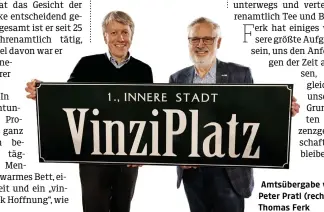  ?? KK ?? Amtsüberga­be von Peter Pratl (rechts) an Thomas Ferk