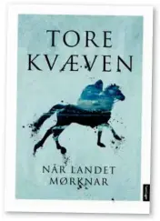  ?? FOTO: PRESSEBILD­E ?? «Når landet mørknar» er tittelen på vikingboka til Tore Kvaeven fra Sirdal.