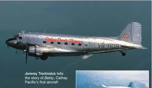Cathay Pacific's first aircraft, Betsy - PressReader