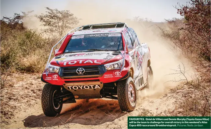  ?? Pictures: Nadia Jordaan. ?? FAVOURITES. Giniel de Villiers and Dennis Murphy (Toyota Gazoo Hilux) will be the team to challenge for overall victory in this weekend’s Atlas Copco 400 race around Bronkhorst­spruit.