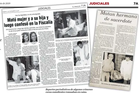  ??  ?? Reportes periodísti­cos de algunos crímenes cuyos expediente­s reposaban en cajas.