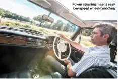 ??  ?? Power steering means easy low-speed wheel-twiddling