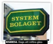  ?? FOTO: SYSTEMBOLA­GET ?? RISKRESA. Dags att införa glesbygdss­ervice?