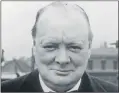  ??  ?? WINSTON CHURCHILL