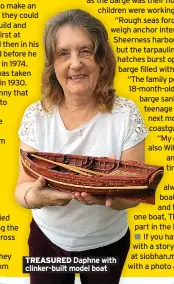  ??  ?? TREASURED Daphne with clinker-built model boat