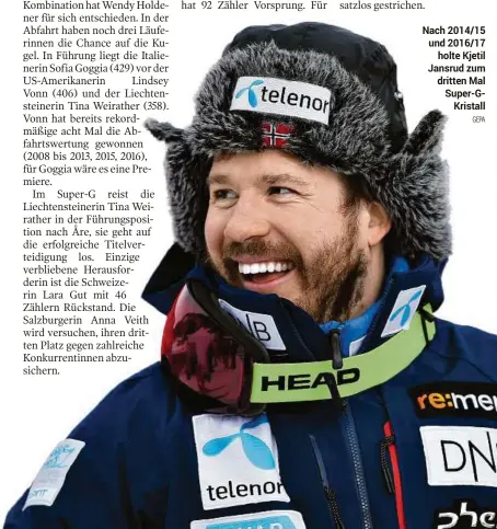  ??  ?? Nach 2014/15 und 2016/17 holte Kjetil Jansrud zum dritten Mal Super-gKristall