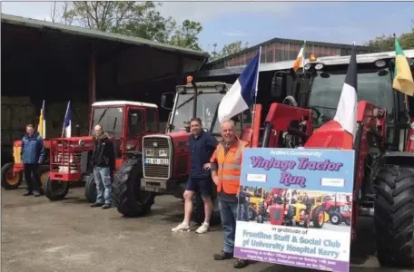  ??  ?? Ardfert Tractor Run: 110 tractors left Ardfert on Sunday afternoon last in order to raise funds for the front line staff in UHK . They went out to Fenit , back into Tralee town , up to the hospital where the did a round of the actual hospital and were greeted my many of the hospital staff. They then proceeded to make their way out to ballygarry roundabout , back to Dromtacker , down past the dog track and back out home. It was a great success and much needed funds were raised on the day.