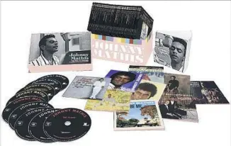  ?? Sony Legacy ?? JOHNNY MATHIS’ box set has his Columbia Records catalog, including intriguing collaborat­ions.