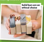  ?? ?? Solid bars are an ethical choice