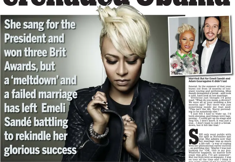  ??  ?? Married: But for Emeli Sandé and Adam Gouraguine it didn’t last