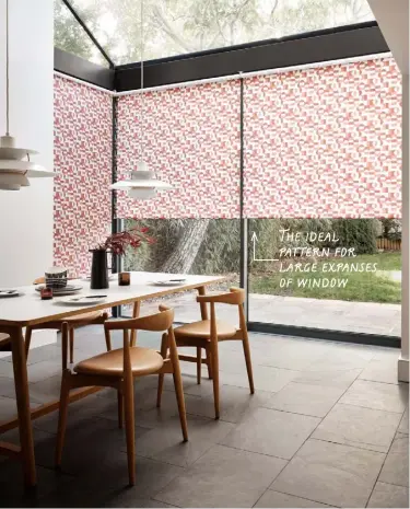  ??  ?? INGRID PUMPKIN
THE ABSTRACT GEOMETRIC PATTERN of orange and pink circles and squares gives the Ingrid Pumpkin roller blind a dynamic style that makes a strong statement.