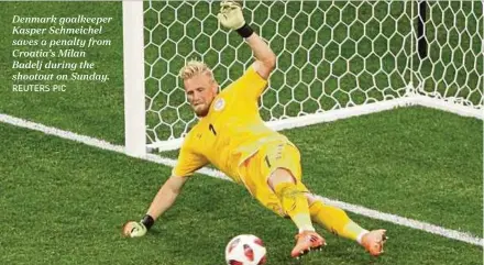  ?? REUTERS PIC ?? Denmark goalkeeper Kasper Schmeichel saves a penalty from Croatia’s Milan Badelj during the shootout on Sunday.