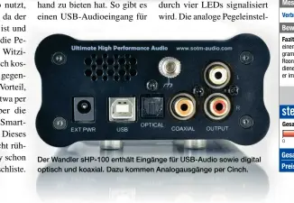  ??  ?? Der Wandler SHP-100 enthält Eingänge für Usb-audio sowie digital optisch und koaxial. Dazu kommen Analogausg­änge per Cinch.