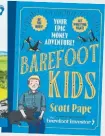  ?? ?? BAREFOOT KIDS: YOUR EPIC MONEY ADVENTURE!